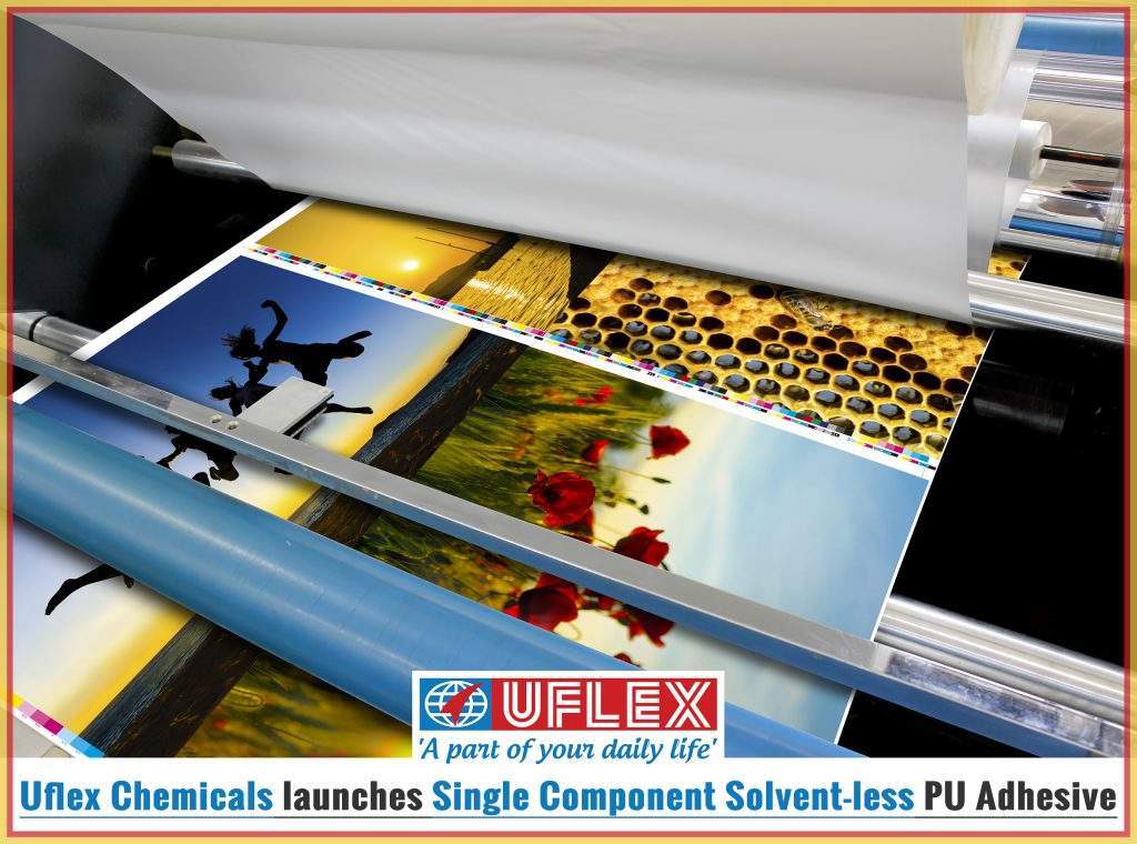 Uflex unveils single component solvent-less PU adhesive