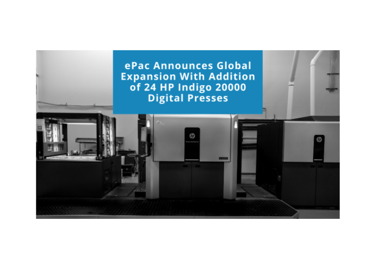 ePac Flexible Packaging to invest $100m in HP Indigo 20000 digital presses