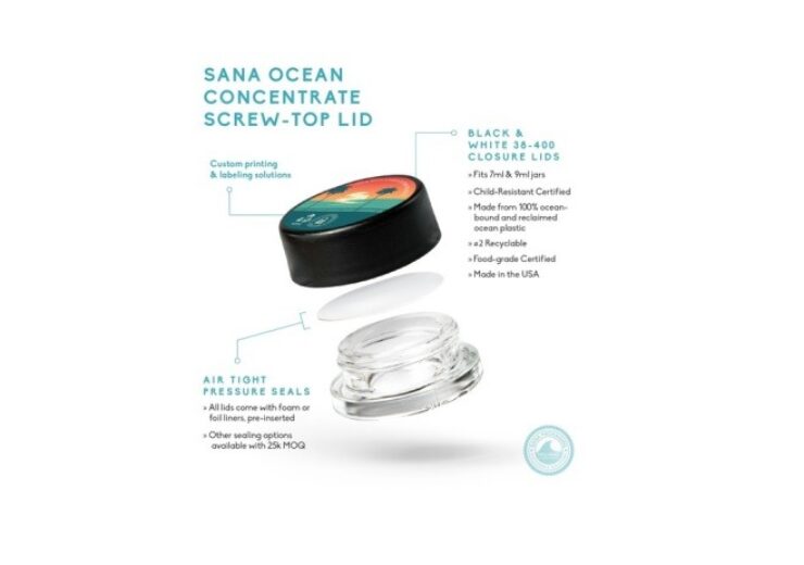 Sana Packaging Releases the Cannabis Industry’s First Concentrate Lid Made From 100% Ocean-Bound and Reclaimed Ocean Plastic